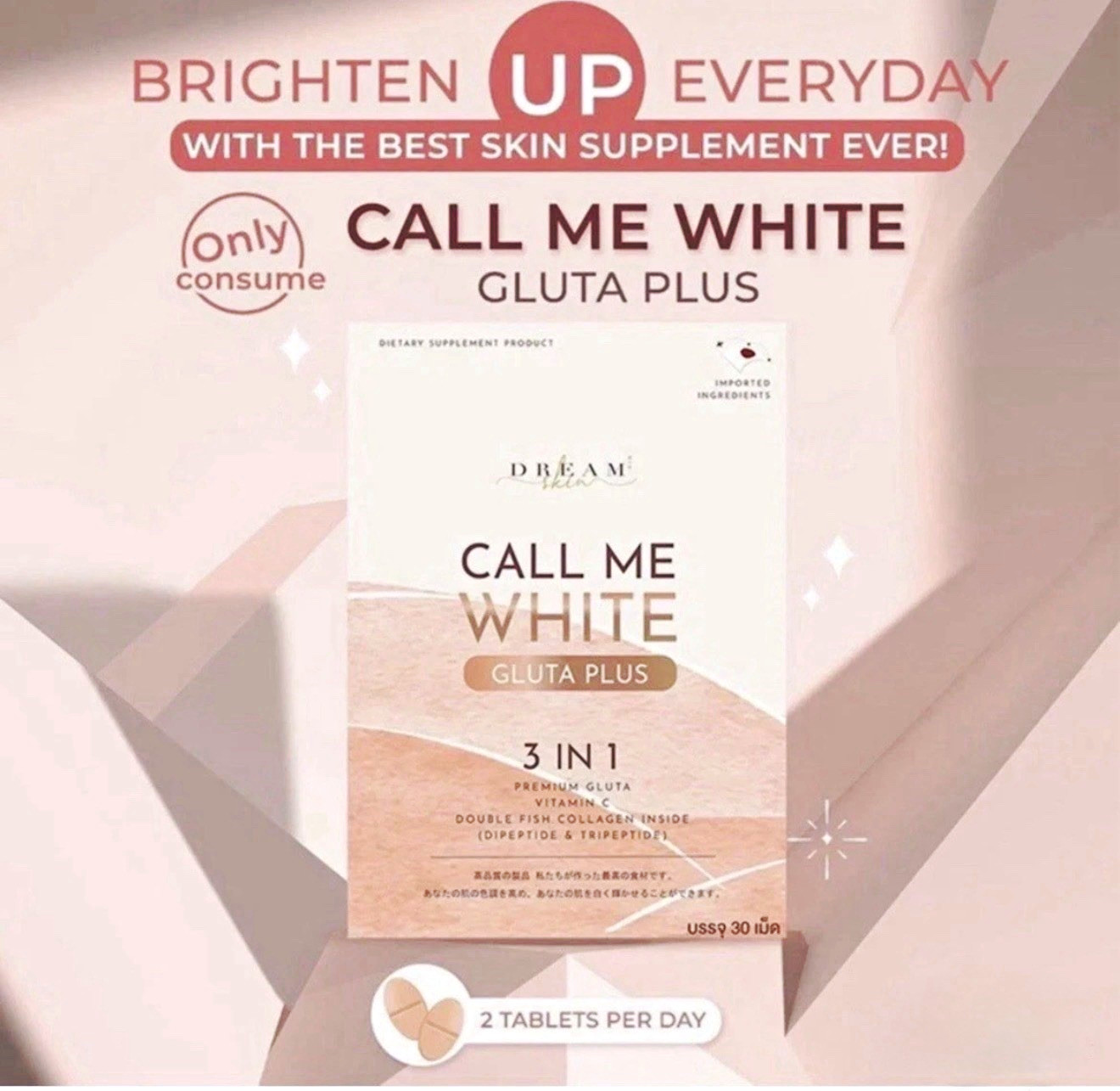 Dream Skin Call Me White Gluta Plus 3-in-1 Glutathione Tablets 30 Count
